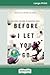 Before I Let You Go