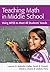 Teaching Math in Middle Sch...