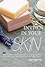 Invest in Your Skin: All th...