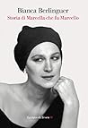 Storia di Marcella che fu Marcello by Bianca Berlinguer