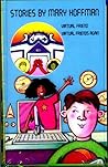 Virtual Friend, Virtual Friend Again: Stories by Mary Hoffman
