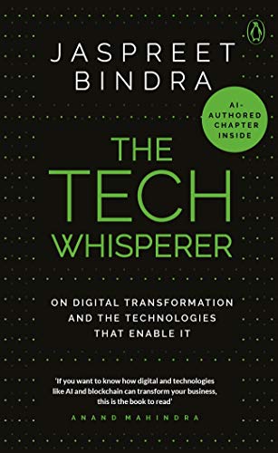 The Tech Whisperer: On Digital Transformation and the Technologies that Enable It (Hardcover)
