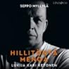 Hillitöntä menoa - judoa ja lastensuojelua by Seppo Myllylä