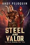 Steel and Valor