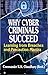Why Cyber Criminals Succeed
