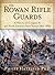 The Rowan Rifle Guards: A H...