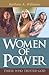 Women of Power: Three Who T...