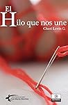 El hilo que nos une by Cheri Lewis G.