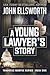 A Young Lawyer's Story (Thaddeus Murfee Legal Thrillers #1)