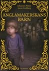 Änglamakerskans barn by Johannes Pinter