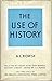 The Use of History