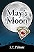 May's Moon by S.Y. Palmer