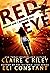 Red Eye The Armageddon Series Episode 1 by Claire C. Riley