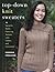 Top-Down Knit Sweaters: 16 ...
