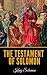 The Testament Of Solomon by Solomon