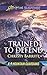Trained To Defend (Mills & Boon Love Inspired Suspense) (K-9 Mountain Guardians)