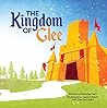 The Kingdom of Glee