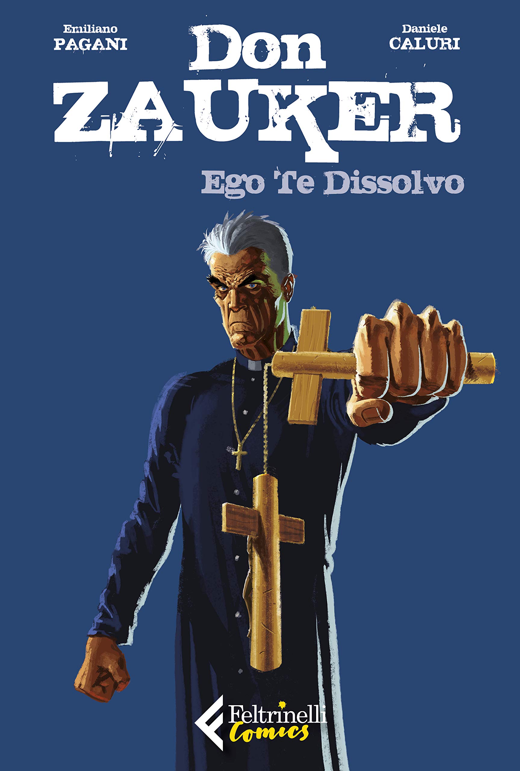 Don Zauker. Ego te dissolvo (Paperback)