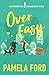 Over Easy (The Continental Breakfast Club, book 1)