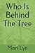 Who Is Behind The Tree