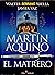 Martín Aquino: El Matrero