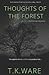 Thoughts of the Forest