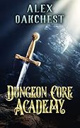 Dungeon Core Academy 1