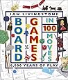 Board Games in 100 Moves by Ian Livingstone