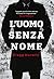 L'uomo senza nome