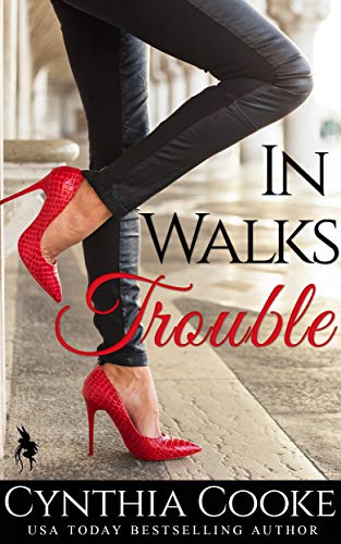 In Walks Trouble (Kindle Edition)