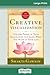 Creative Visualization: Use The Power of Your Imagination to Create What You Want In Your Life