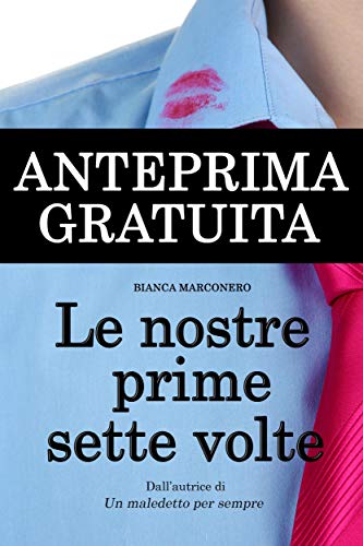 Le nostre prime sette volte - Anteprima gratuita (Kindle Edition)