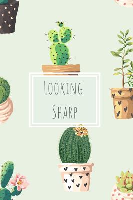Looking Sharp Cactus Journal By Vanessa Colon