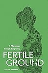 Fertile Ground: A...