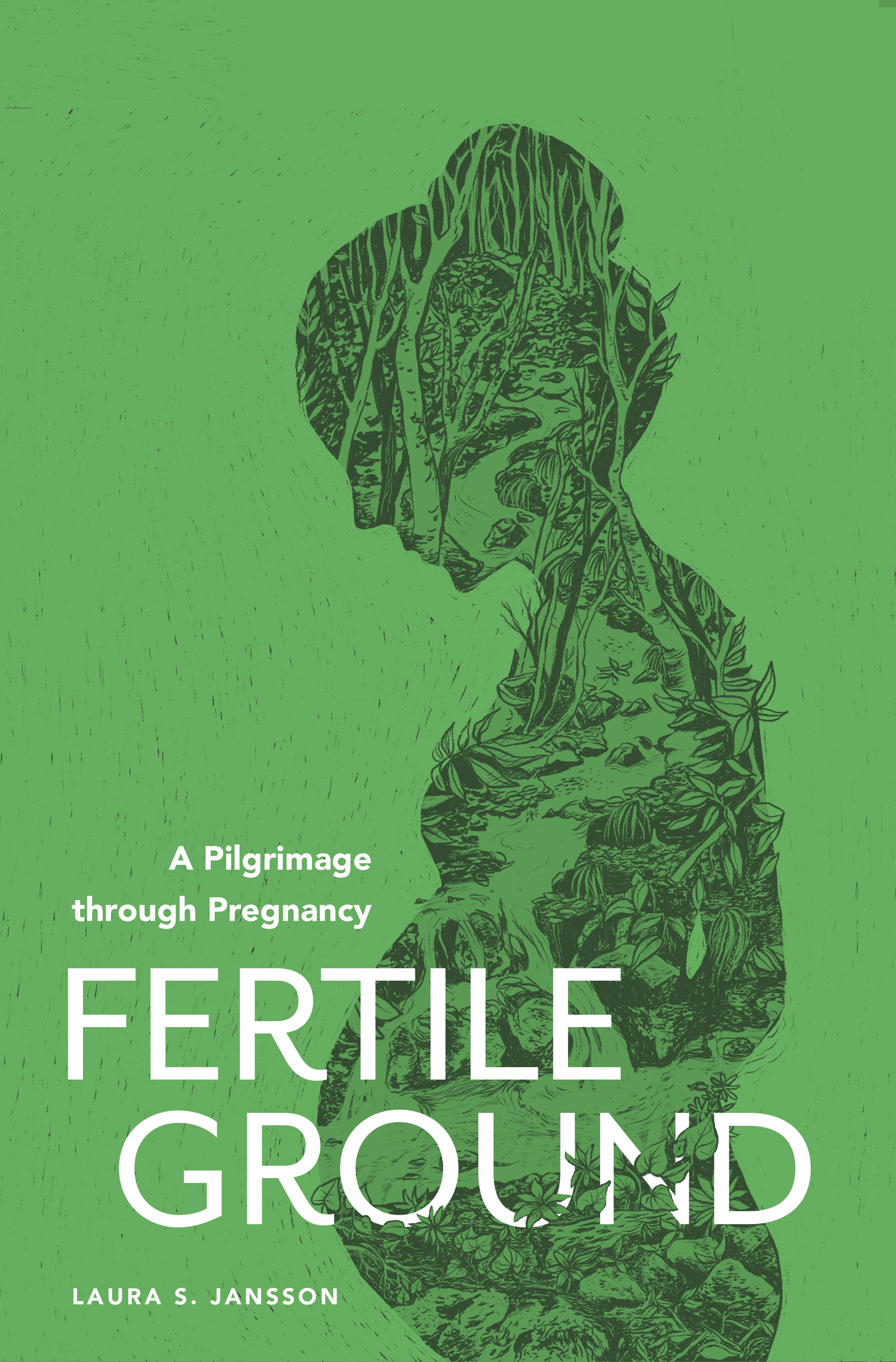Fertile Ground: A Pilgrimage Through Pregnancy (Paperback)