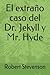 El extra�o caso del Dr. Jekyll y Mr. Hyde