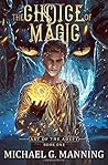 The Choice of Magic