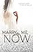 Marry Me - NOW!: Stiefbrude...