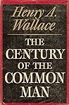 The Century of the Common Man