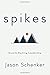 Spikes: Growth Hacking Leadership