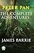 Peter Pan. The Complete Adventures