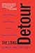The Long Detour: The Histor...