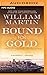 Bound for Gold: A Peter Fallon Novel of the California Gold Rush