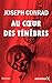 Au cœur des ténèbres: Édition Intégrale
