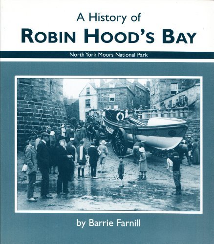A History of Robin Hood's Bay. The Story of A Yorkshire Community (Paperback)