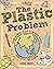 The Plastic Problem: 50 Sma...