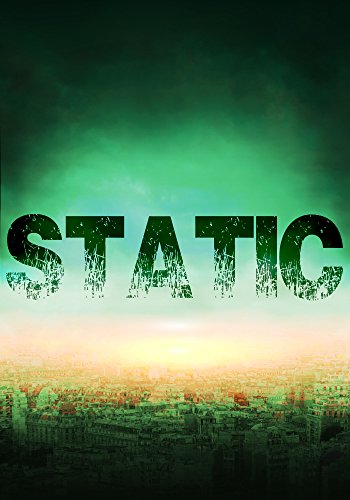 Static (EMP Survival in a Powerless World, #2)