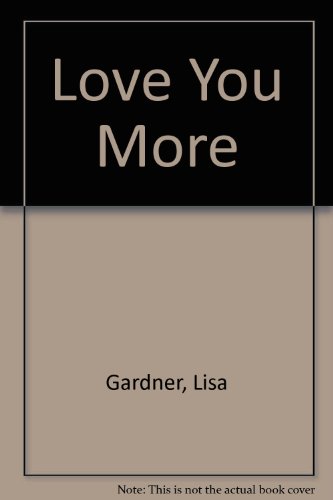 Love You More
