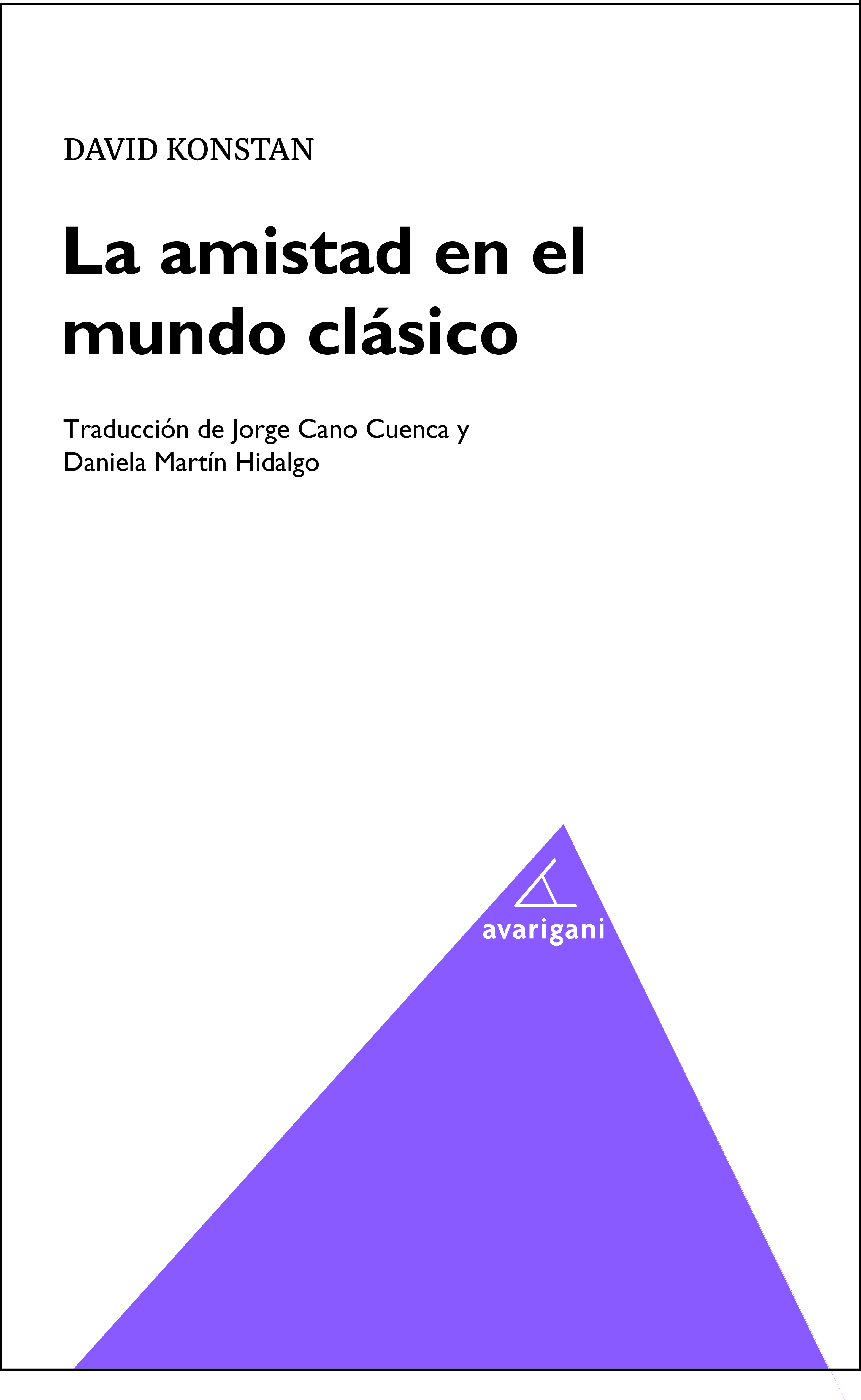 La amistad en el mundo clásico (Paperback)