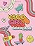 VSCO Girl Coloring Book: Fo...